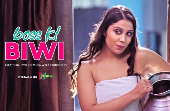 Boss Ki Biwi Hindi Hot Web Series HokYo