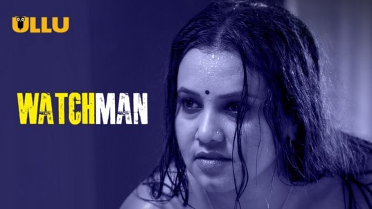 Watchman Part 2 EP6 Hindi Hot Web Series ULLU