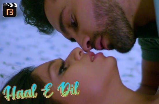 Haal E Dil Hindi Hot Short Film BollyFame